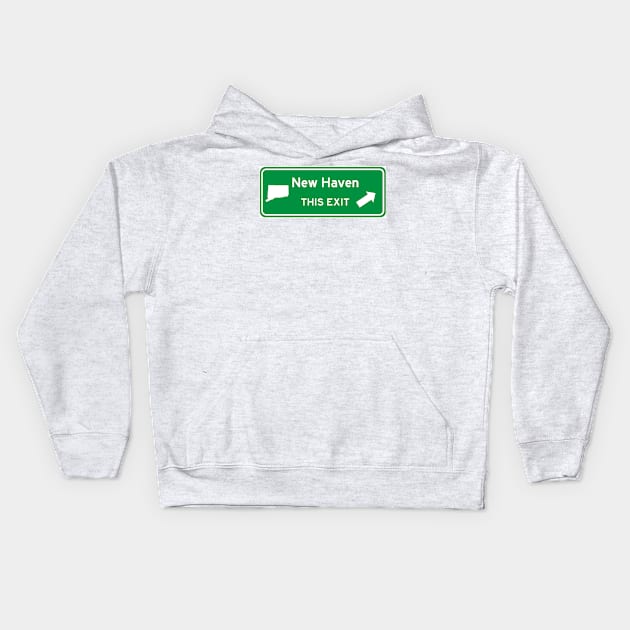 New Haven, Connecticut Highway Exit Sign Kids Hoodie by Starbase79